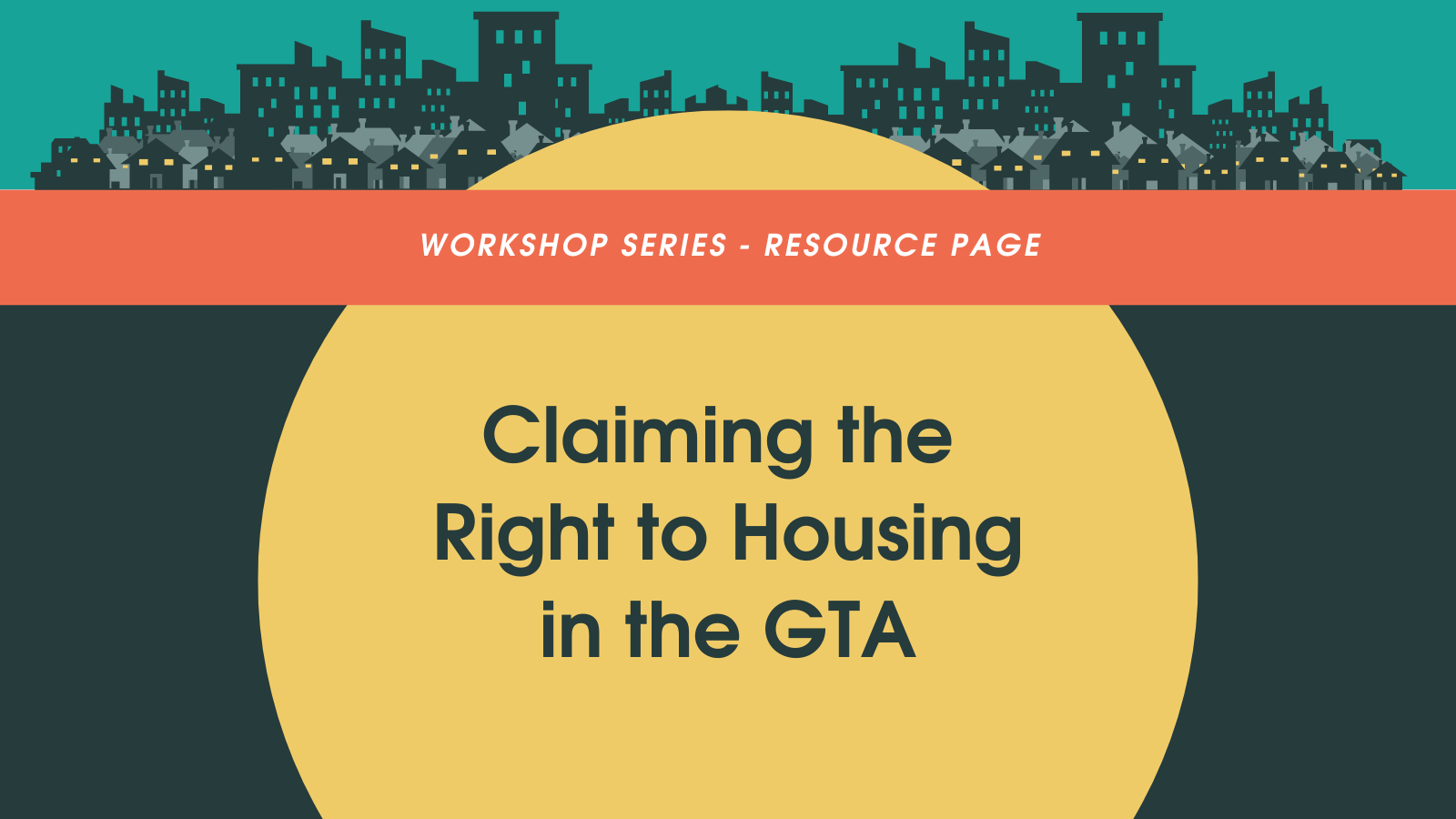 Workshop Resources: Claiming the Right to Housing in the GTA - Canadian ...