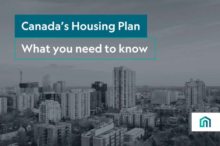 Canada's Housing Plan - What you need to know