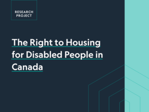 Research Project: The Right to Housing for Disabled People in Canada ...